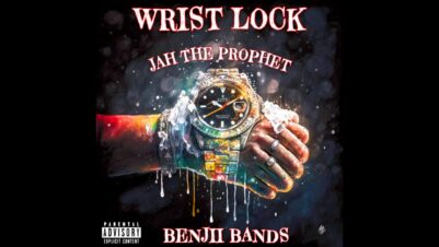 Jah-The-Prophet-Wrist-Lock-ft-Benjii-Bands-Official-Audio